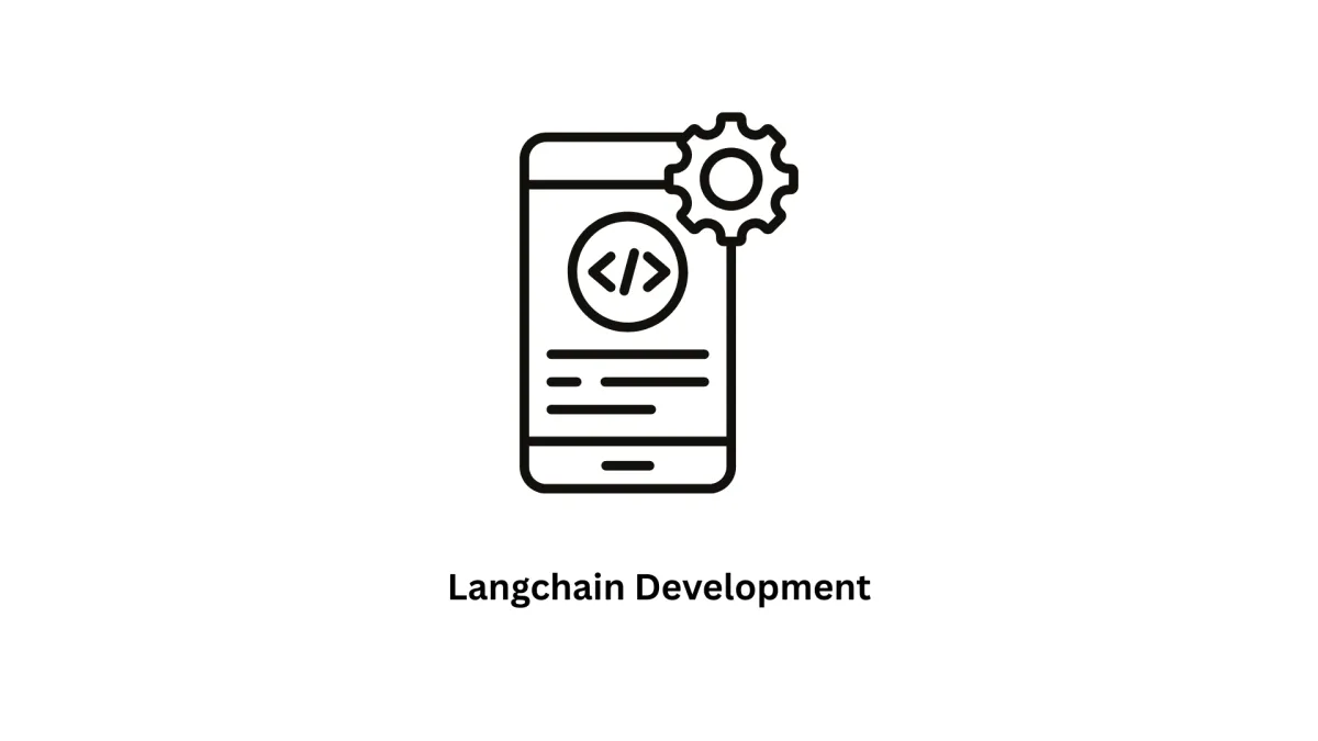 LangChain Development Services | Custom AI & LLM Solutions