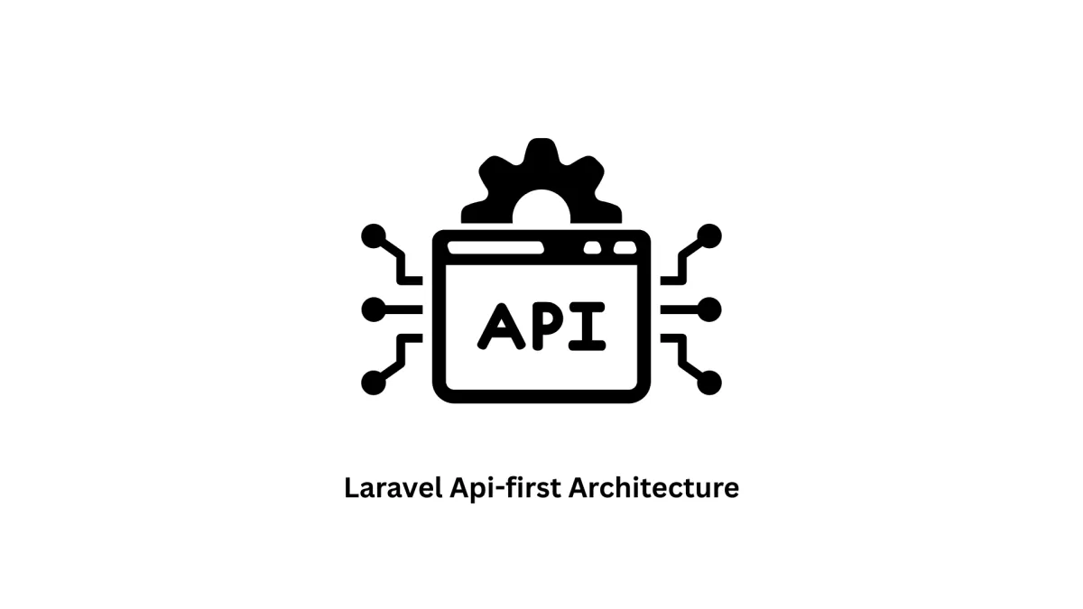 Expert Laravel API-First Architecture & Software Solutions