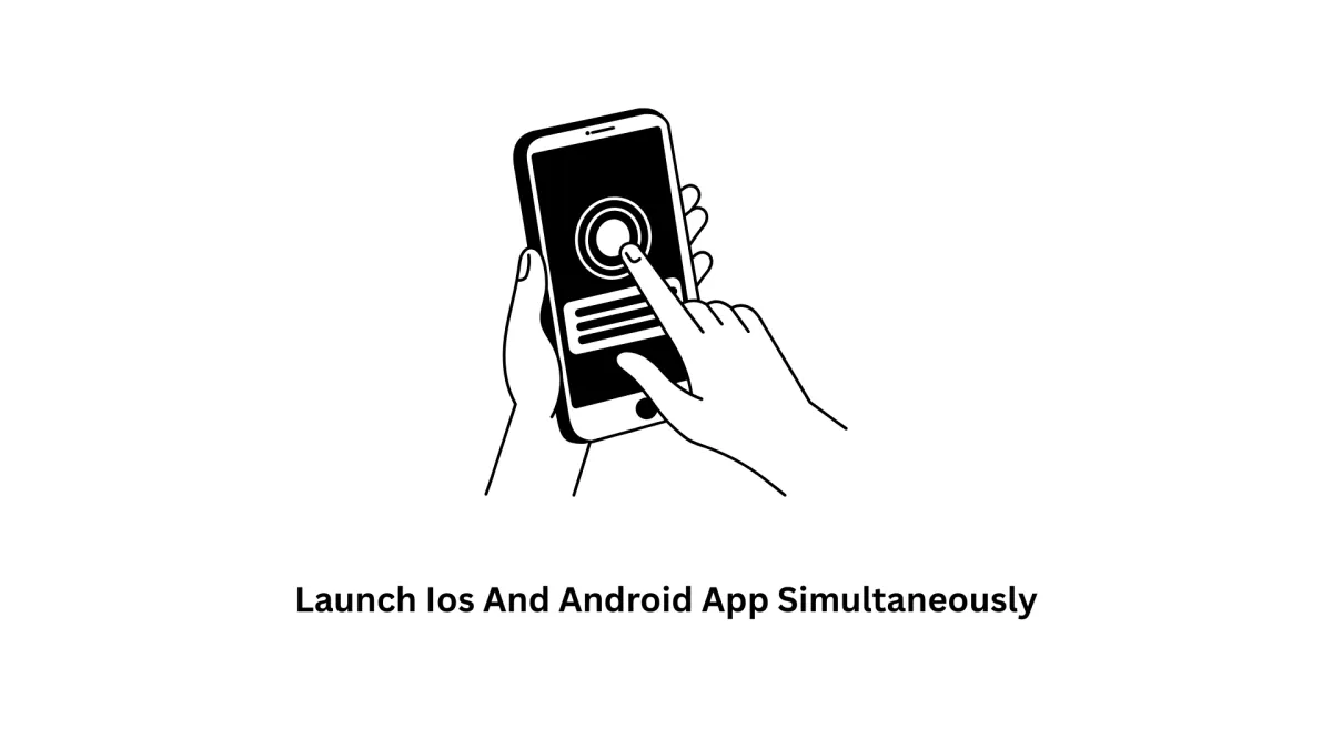 Launch iOS and Android App Simultaneously
