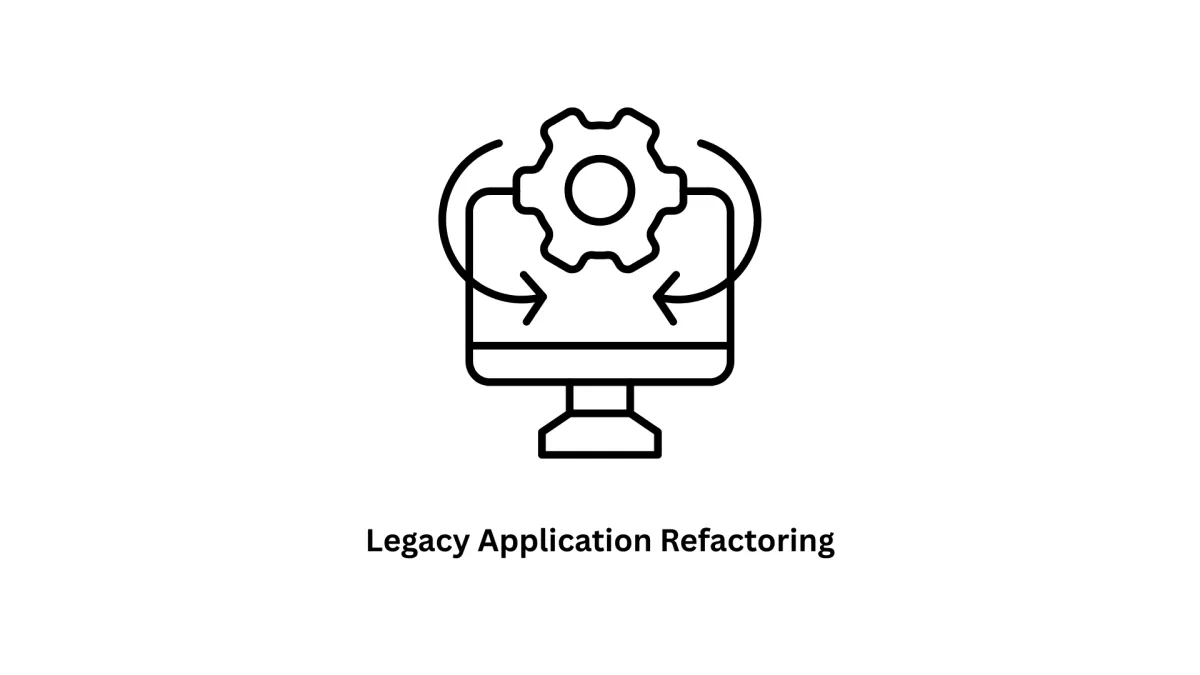 Expert Legacy Application Refactoring Services