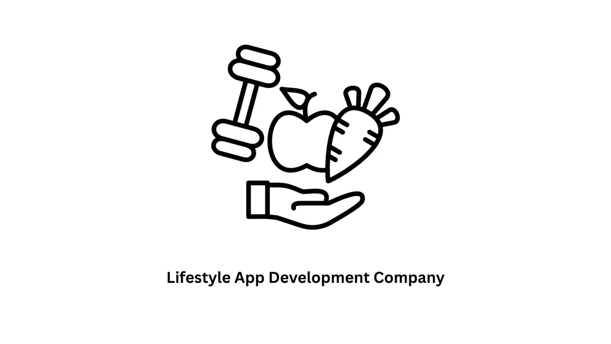 Premier Lifestyle App Development Company