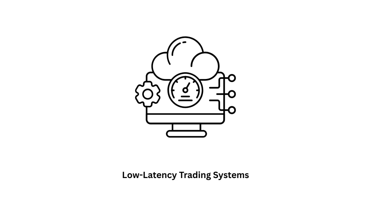 Custom Low-Latency Trading Systems Development