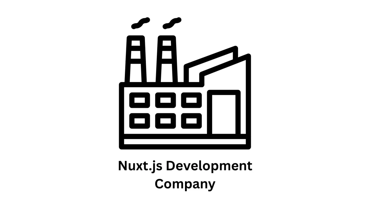 Top Nuxt.js Development Company