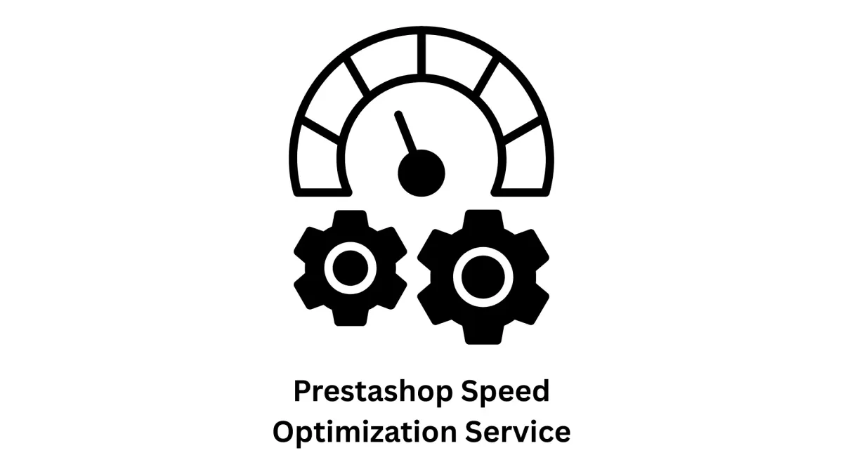 PrestaShop Speed Optimization Service