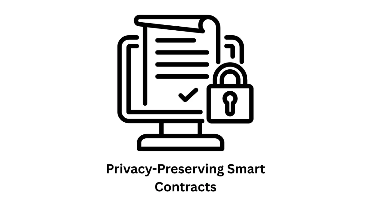 Privacy-Preserving Smart Contracts | Blockchain Solutions