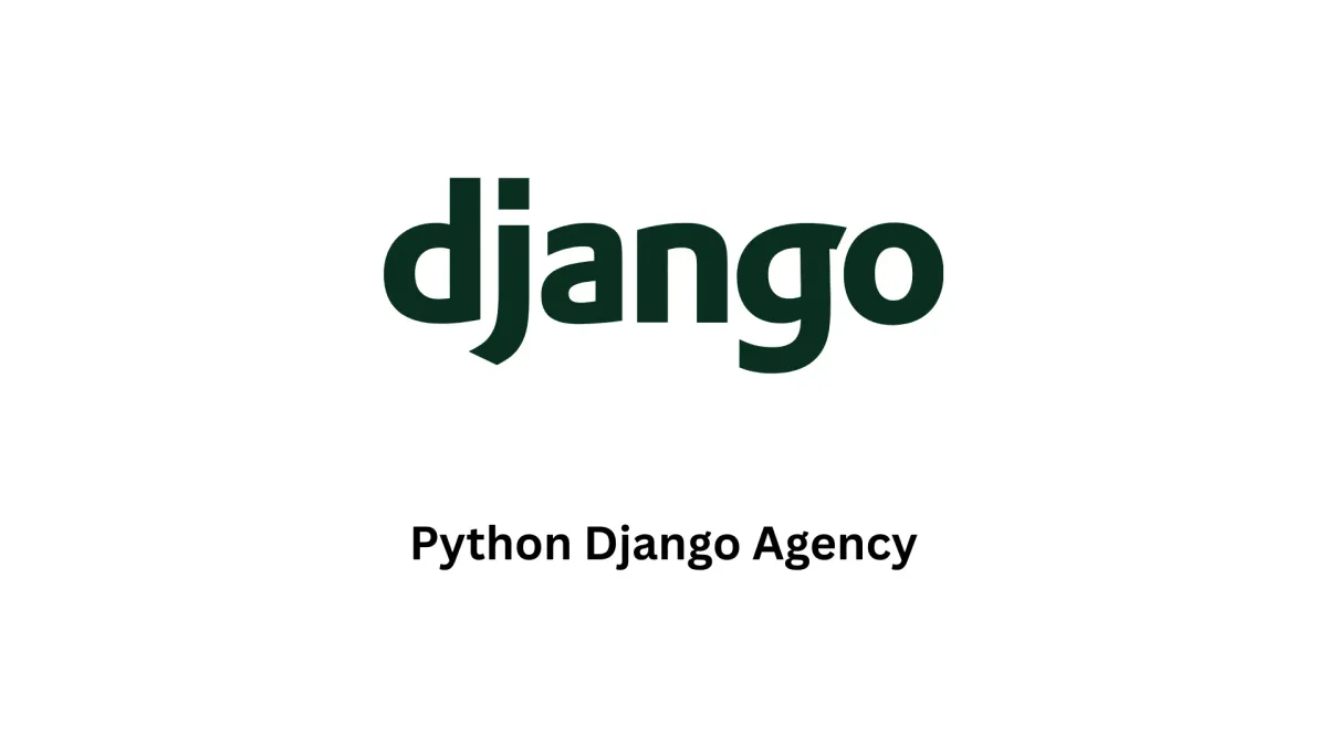 Python Django Agency | Custom Web Development