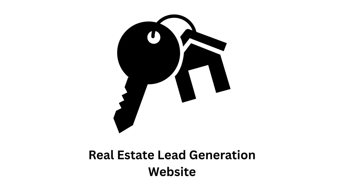 Build Your Real Estate Lead Generation Website