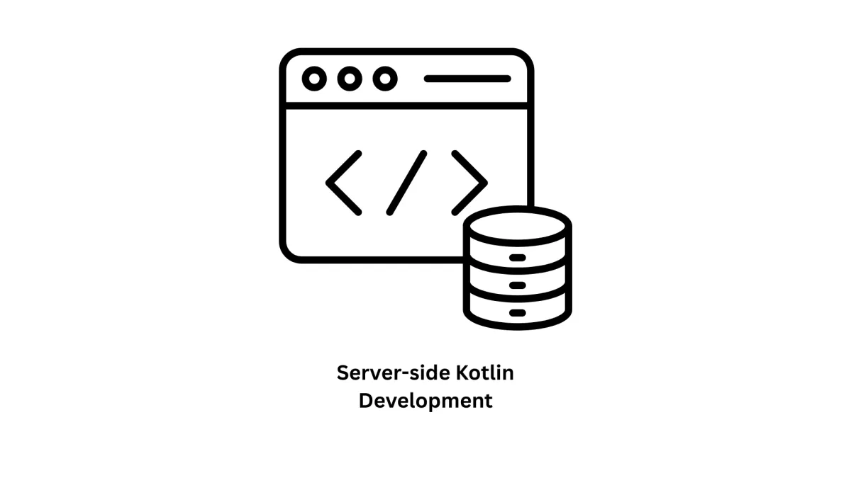 Server-Side Kotlin Development Company in Pune