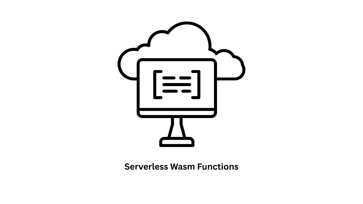 Serverless Wasm Functions