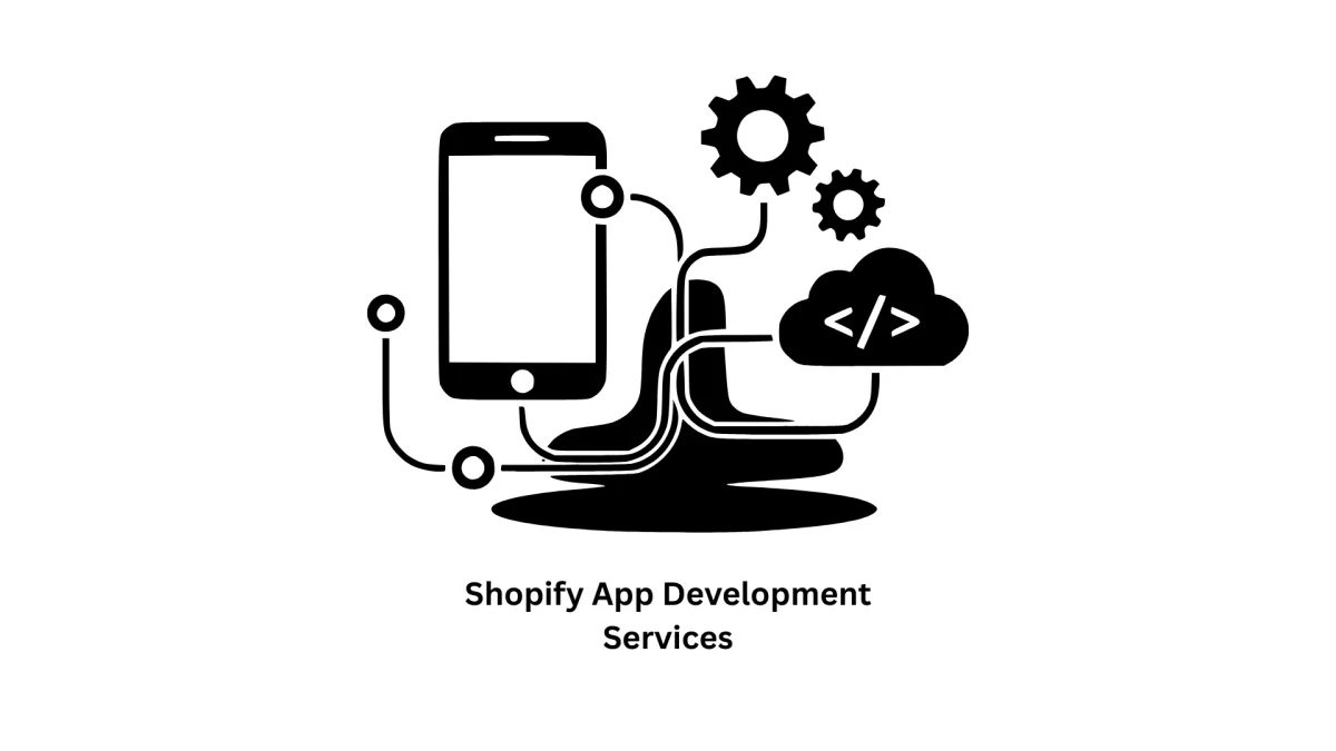 Custom Shopify App Development Services & IT Solutions