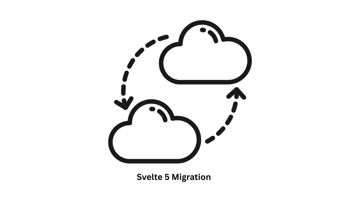 Expert Svelte 5 Migration Services