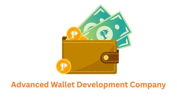 Advanced Wallet Development Company