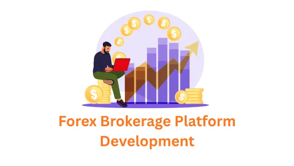 forex brokerage platform development
