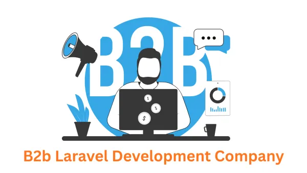 Your Trusted B2B Laravel Development Company: Associative