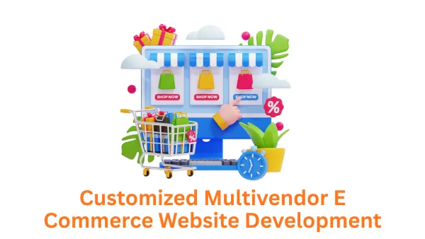 Associative: Your Premier Customized Multivendor E-commerce Website Development Company