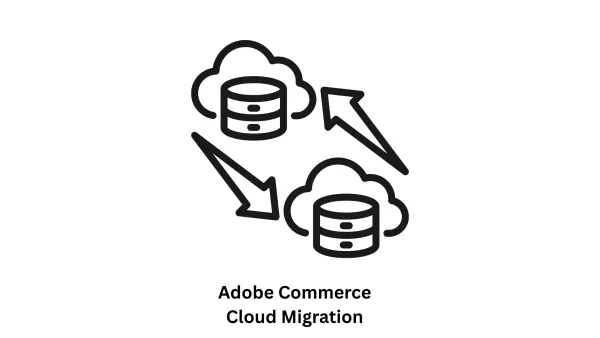 xpert Adobe Commerce Cloud Migration Services
