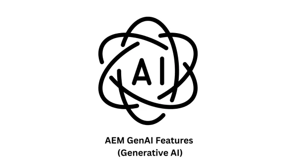 Unlock AEM GenAI Features (Generative AI) with Associative