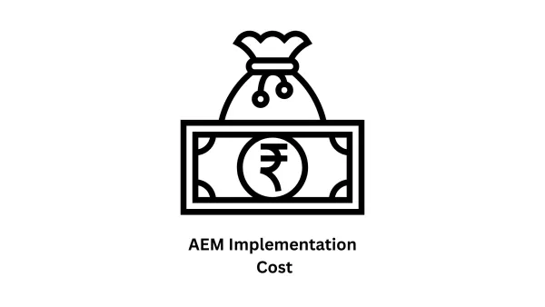 Understanding AEM Implementation Cost: A Transparent Approach 