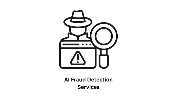AI Fraud Detection Services: Secure Your Digital Future