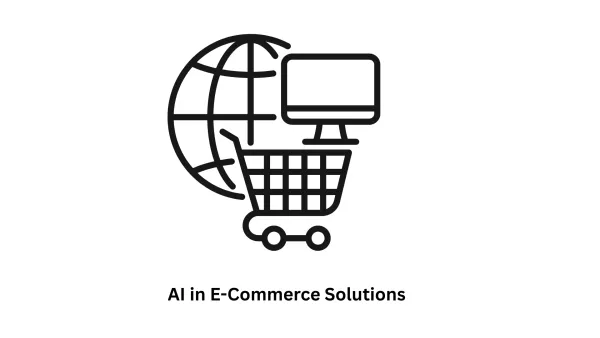 AI in E-commerce Solutions: Transforming Digital Retail