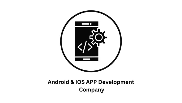 Your Trusted Android & iOS App Development Company