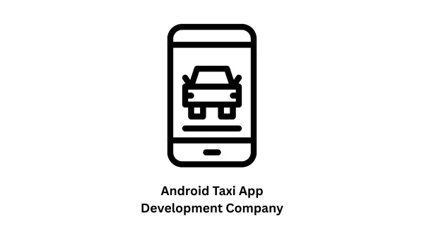 Premium Android Taxi App Development Company
