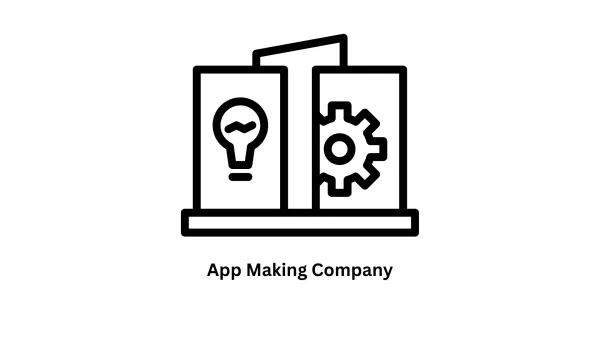 Your Trusted App Making Company & Software Development Partner