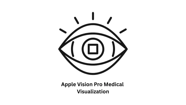 Apple Vision Pro Medical Visualization Solutions