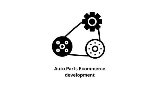 Auto Parts E-commerce Development Services