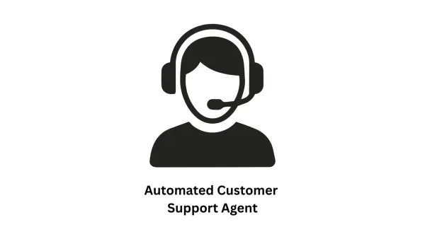 Build Your Custom Automated Customer Support Agent