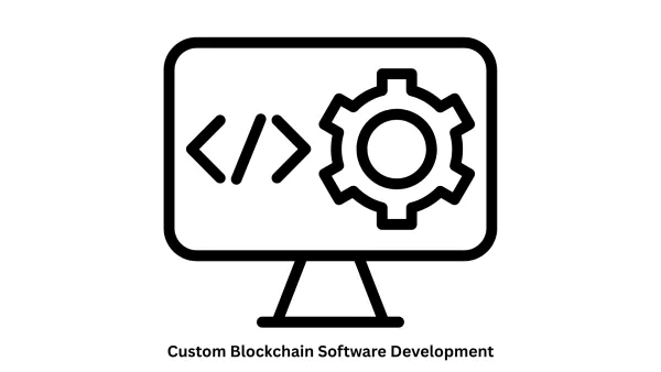 Custom Blockchain Software Development