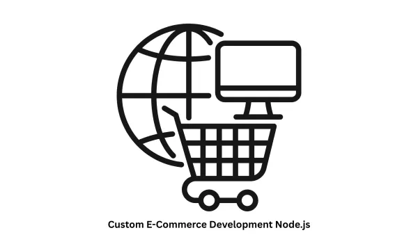 Custom E-commerce Development with Node.js