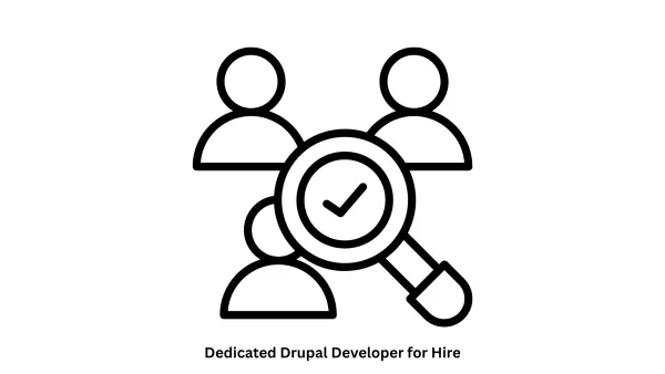 Find Your Dedicated Drupal Developer for Hire