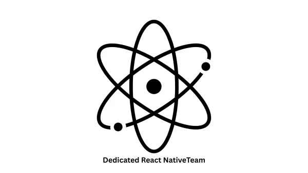 Hire a Dedicated React Native Team for Unified Cross-Platform Mobile Apps