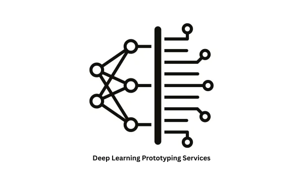Deep Learning Prototyping Services