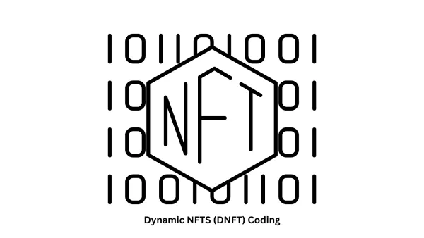 Expert Dynamic NFTs (dNFT) Coding & Web3 Development