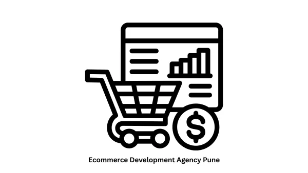 Expert Ecommerce Development Agency Pune