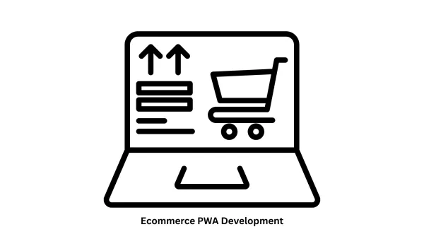 Expert Ecommerce PWA Development Services