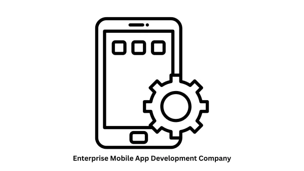 Enterprise Mobile App Development Company