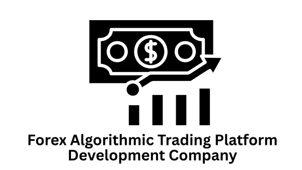 Custom Forex Algorithmic Trading Platform Development Company
