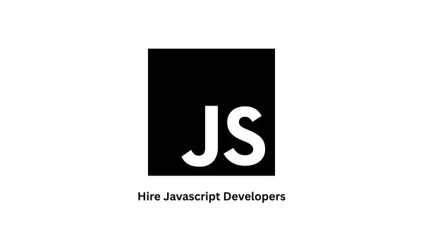 Hire JavaScript Developers | Expert Web & Mobile Solutions