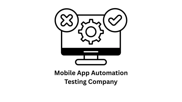 Mobile App Automation Testing Company