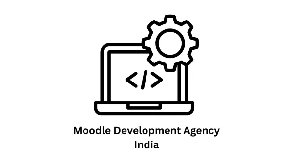rusted Moodle Development Agency in India