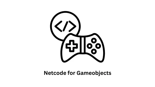 Netcode for GameObjects Development