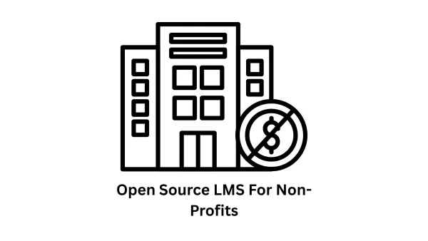 Custom Open Source LMS for Non-Profits