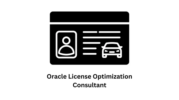 Oracle License Optimization Consultant
