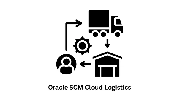 Custom IT Solutions & Oracle SCM Cloud Logistics