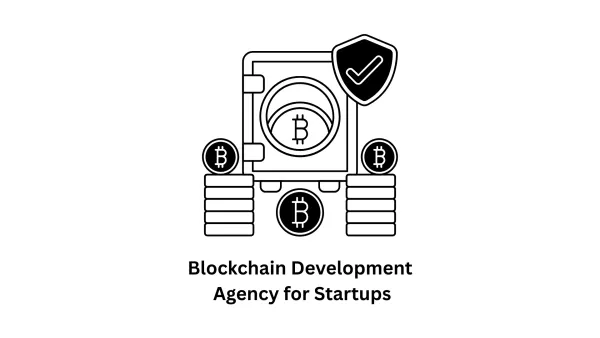 Blockchain Development Agency for Startups: Transforming Visionary Ideas into Decentralized Realities