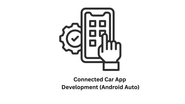 Connected Car App Development (Android Auto)