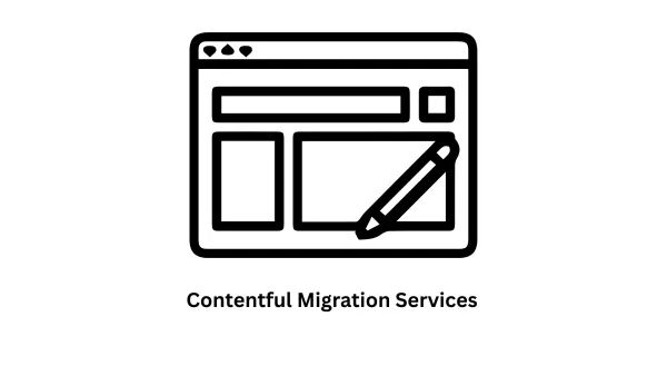 Expert Contentful Migration Services
